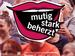 Mutig! Stark! Beherzt! Mutig! Stark! Beherzt!