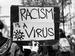 Plakat Rassismus ist ein Virus
